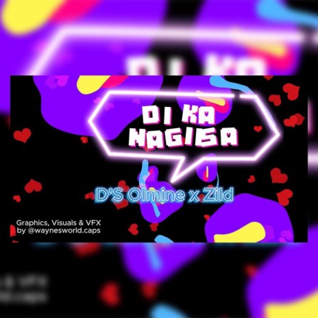 Di Ka Nagiisa ft. D'S Olmine & Zild cover art