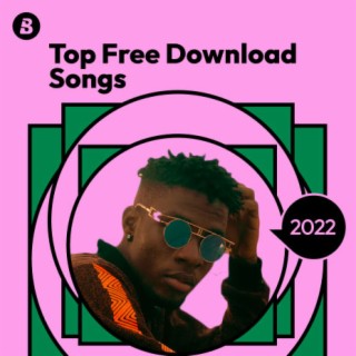 Top Free Download Songs 2022