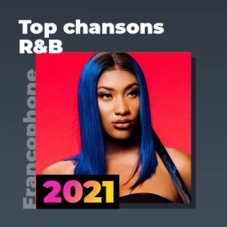 2021 Top Chansons R&B et Reggae