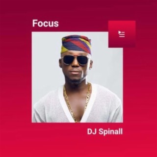 Focus: Dj Spinall