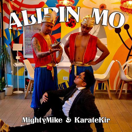 Alipin Mo ft. MightyMike & KarateKir cover art