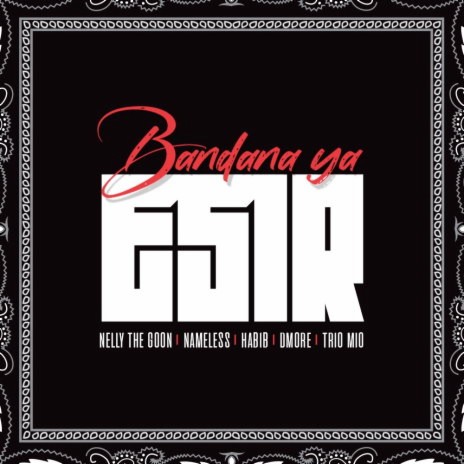 Bandana Ya E-Sir ft. NellyTheGoon x Dmore x Trio Mio x Habib cover art