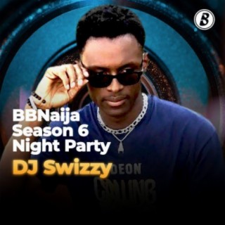 BBNaija Season6 Night Party DJ Swizz