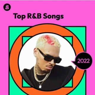 Top R&B Songs 2022