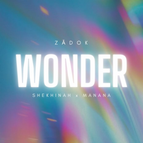 WONDER ft. Shekhinah & Manana cover art