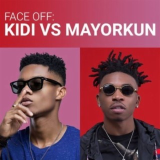 Face Off: KiDi Vs Mayorkun