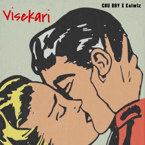 Visekari ft. kelwiz
