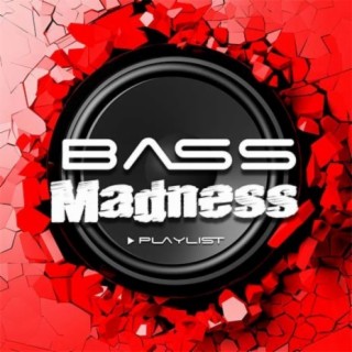 Bass Madness