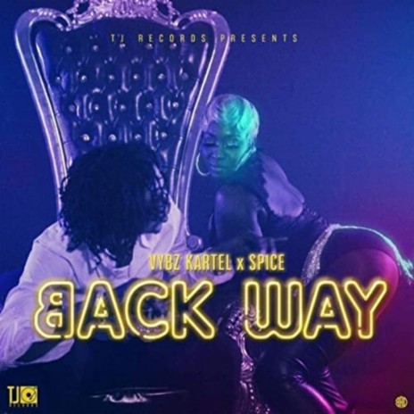 Back Way ft. spice