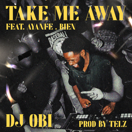 Take Me Away ft. Ayanfe & Bien cover art
