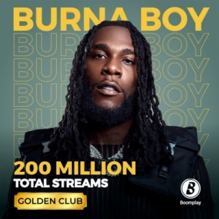 Burna Boy At 200 Million