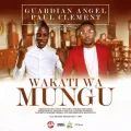 Wakati Wa Mungu (With Paul Clement)