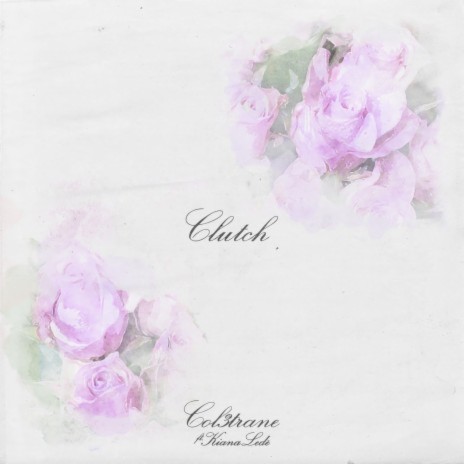 Clutch ft. Kiana Ledé cover art