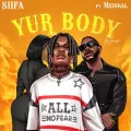 Yur Body (Remix) ft. Medikal