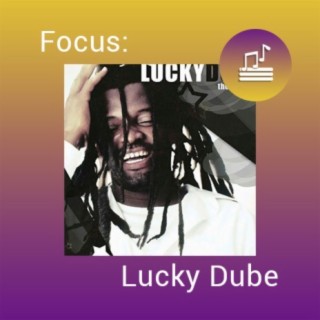 Focus:Lucky Dube