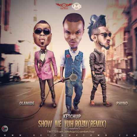 Show Me Yuh Rozay (Remix) ft. Olamide, Phyno & EmmyAce cover art