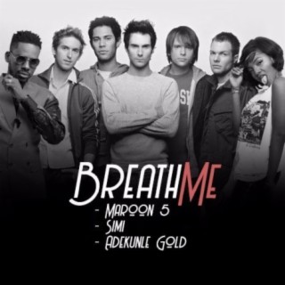 Breath Me