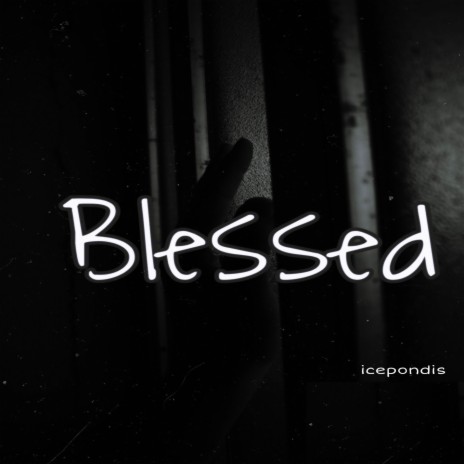Blessed