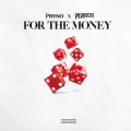 For the Money ft. Peruzzi