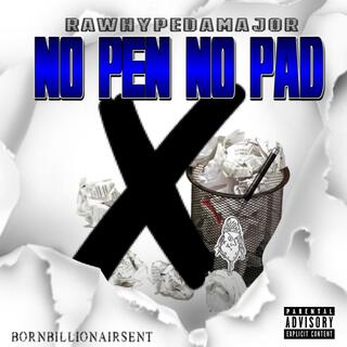 NO PAD NO PEN