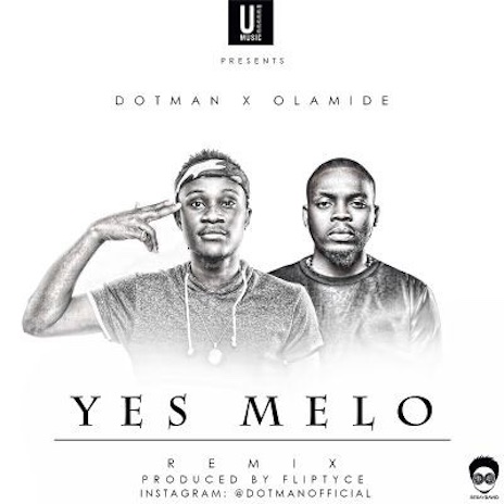 Yes Melo (Remix) ft. Olamide cover art