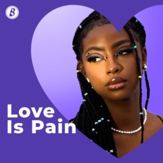 Love Is Pain