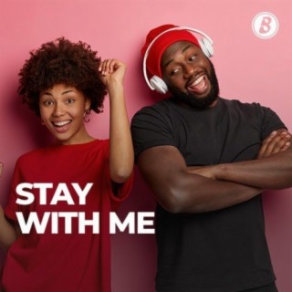 Stay With Me