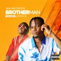 Brotherman (feat. DennyB)