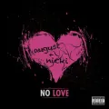 No Love ft. Nicki Minaj