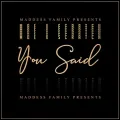 You Said ft. Scratch