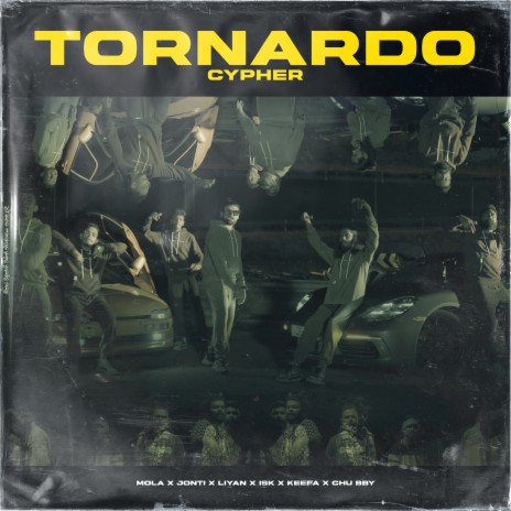 Tornardo Cypher ft. ISK, MOLA, Liyan, Keefa & Jonti cover art