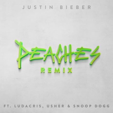 Peaches (Remix) ft. Ludacris, USHER & Snoop Dogg cover art