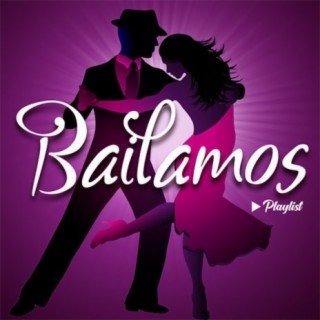 Bailamos