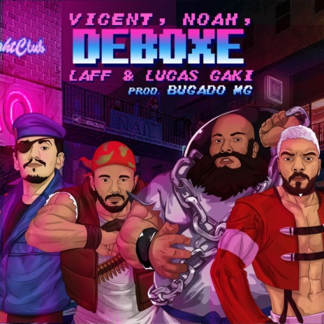 Deboxe ft. Noah, Laff & Lucas Gaki cover art