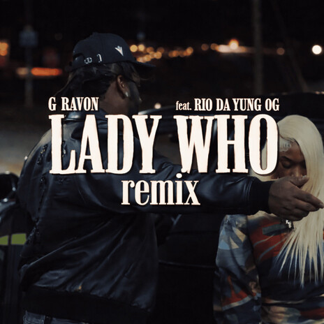 Lady Who (feat. Rio Da Yung OG) (Remix) cover art