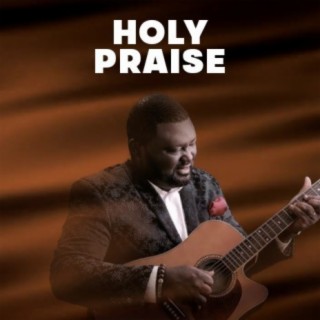 Holy Praise