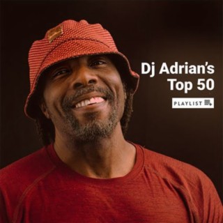 DJ Adrian's Top 50
