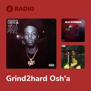 Grind2hard Osh'a Radio