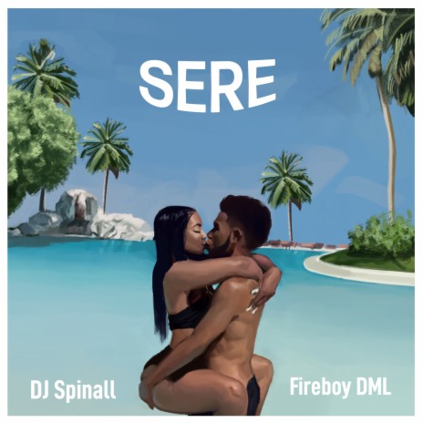 Sere ft. Fireboy DML cover art