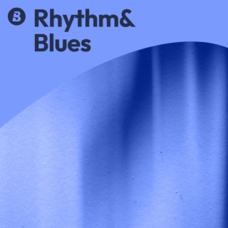 Rhythm & Blues