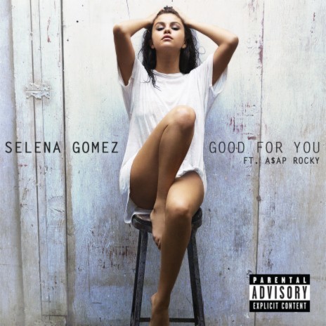 Good For You ft. A$AP Rocky cover art