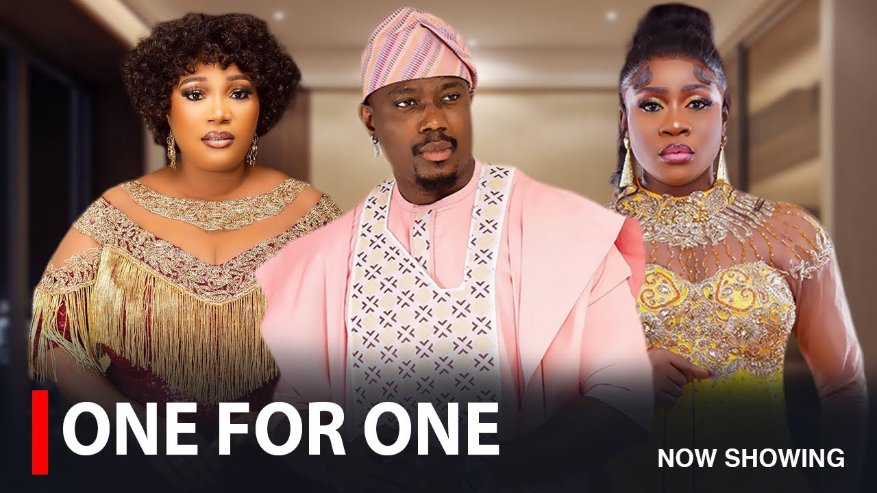 Poster ONE FOR ONE - A Nigerian Yoruba Movie