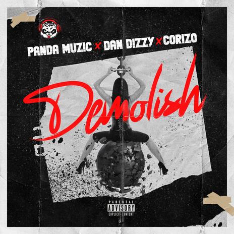 DEMOLISH ft. corizo & dandizzy