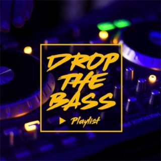 Drop The Bass