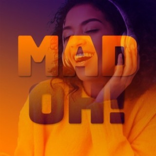 MAD OH!