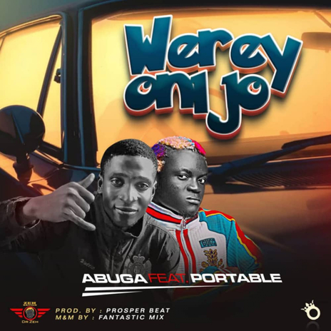 Werey Onijo ft. Portable