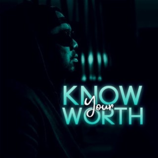 Know Your Worth