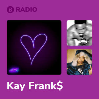 Kay Frank$ Radio