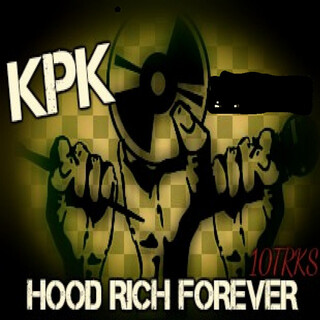 Hood Rich Forever
