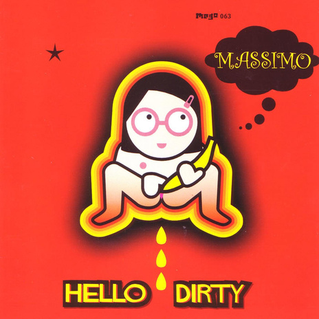 Hello Dirty 1